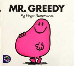 Mr Greedy