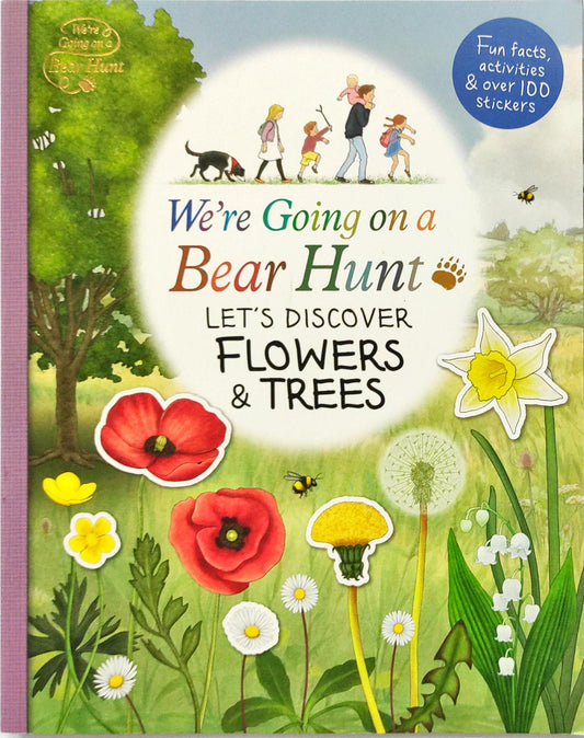 Were Going on a Bear Hunt Lets Discover Flowers and Trees