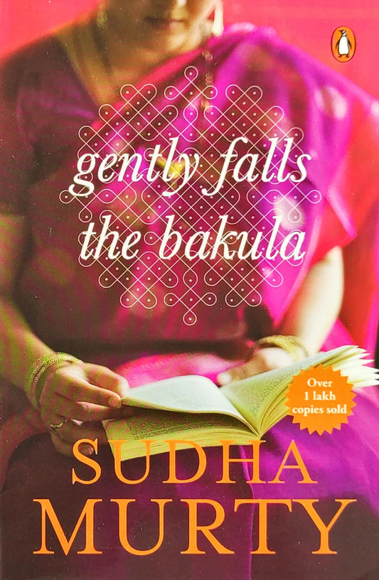Gently falls the Bakula  (Sudha Murty)