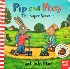 Pip and Posy The Super Scooter