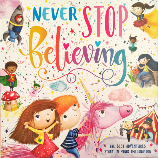 Never Stop Believing