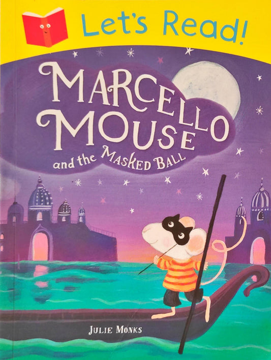 Marcello Mouse and the Masked Ball (Lets Read)