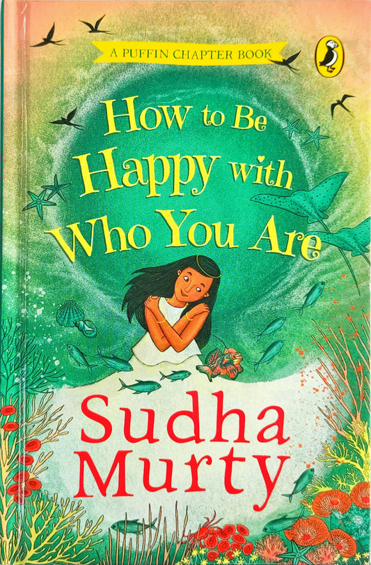 How to be Happy with who you are  (Sudha Murty)