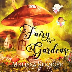 Fairy Gardens