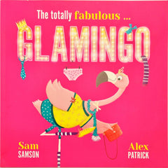 The Totally Fabulous Glamingo
