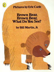 Brown Bear Brown Bear What do you see?