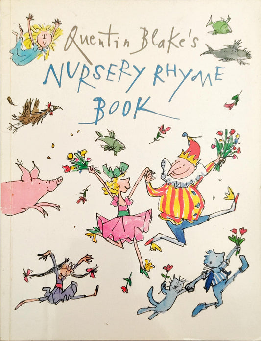 Nursery Rhyme Book (Quentin Blake)