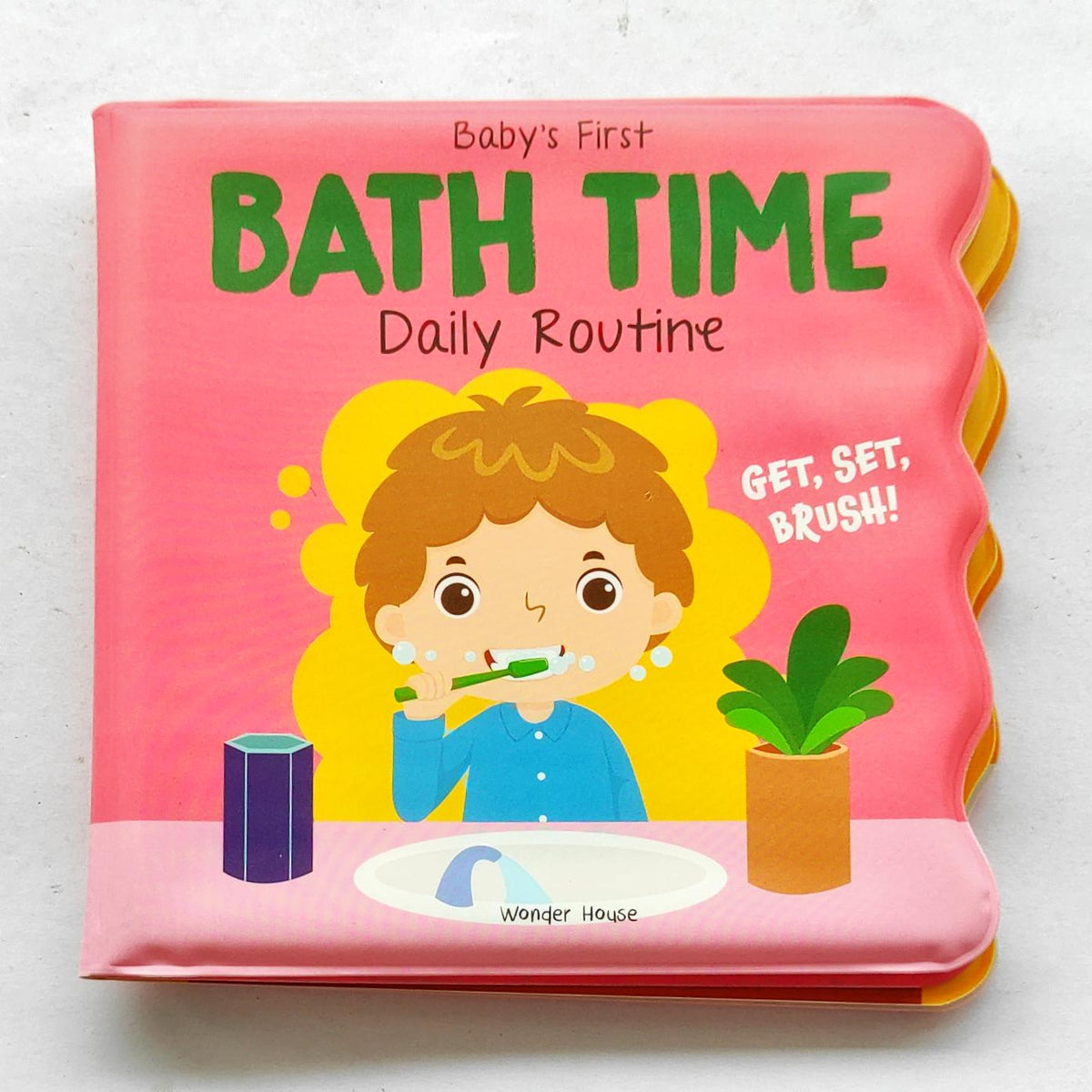 Baby's First Bath Time Daily Routine (Bath Book)