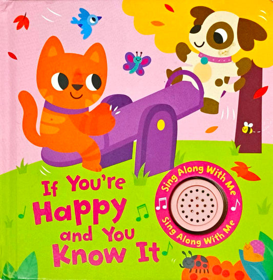 If Your Happy and you Know It (Sound Book)