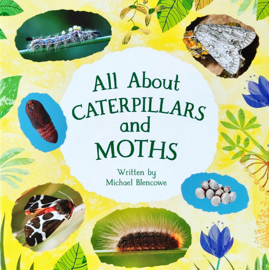All About Caterpillars and Moths