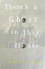 There's a Ghost in this House (oliver Jeffers)
