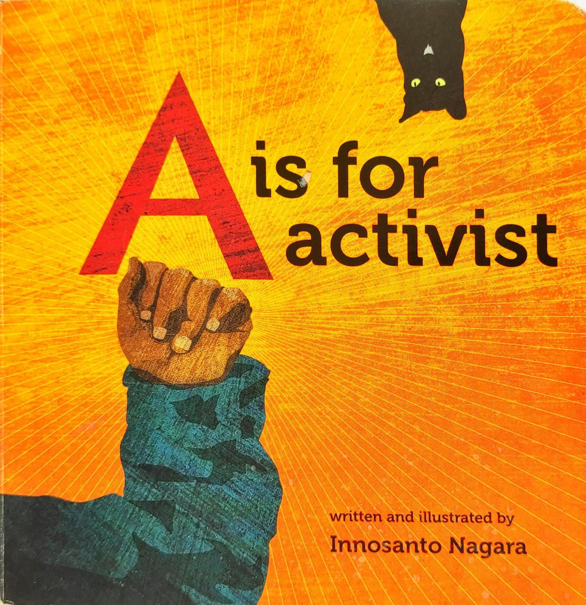 A Is for  Activist