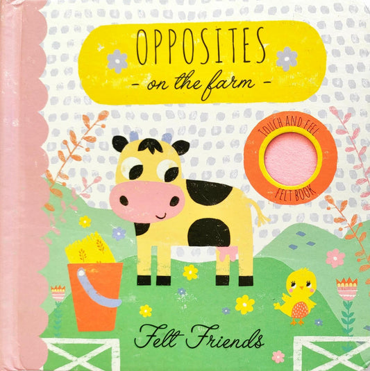 Opposites on the Farm (Felt Flap Book)