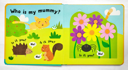 Who's My Mummy?(Lift the Flap)