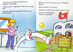 The Nurdles in Super Happy Teeth