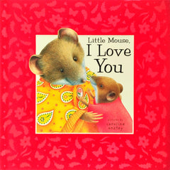 Little Mouse  I Love You