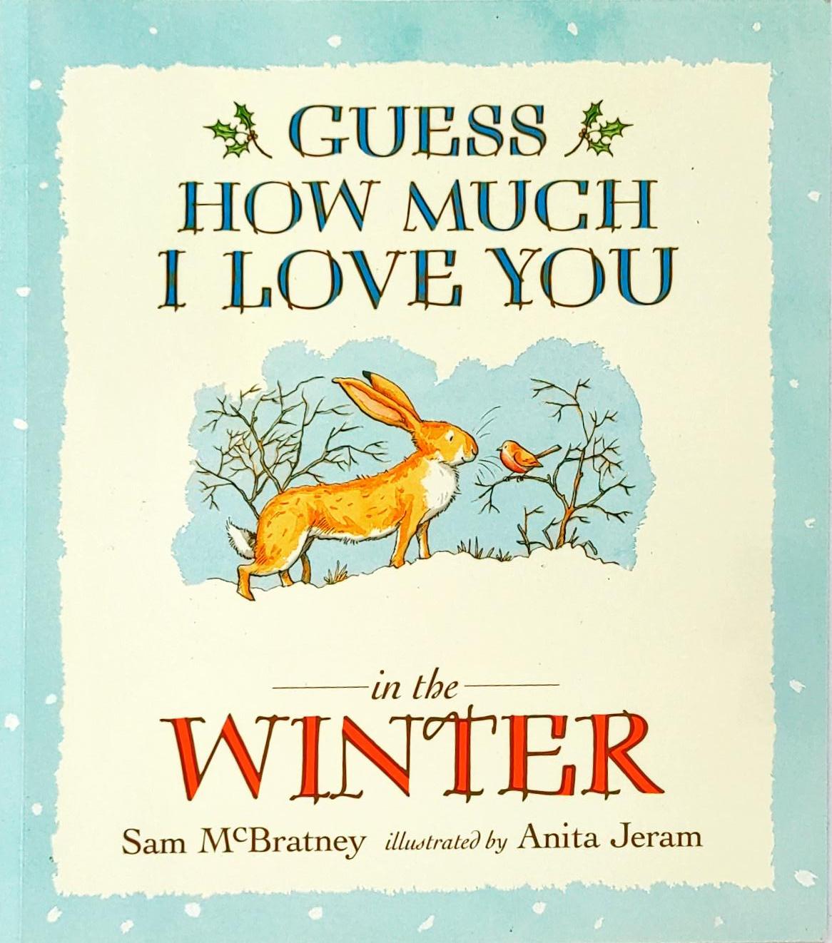 Guess How Much I Love You in the Winter
