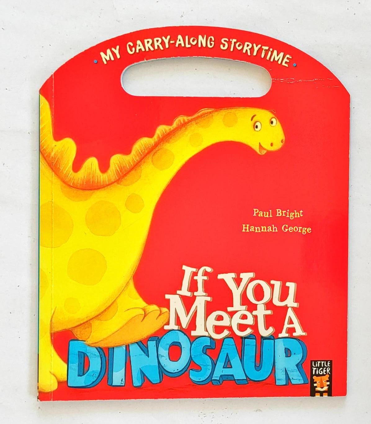If You Meet A Dinosaur