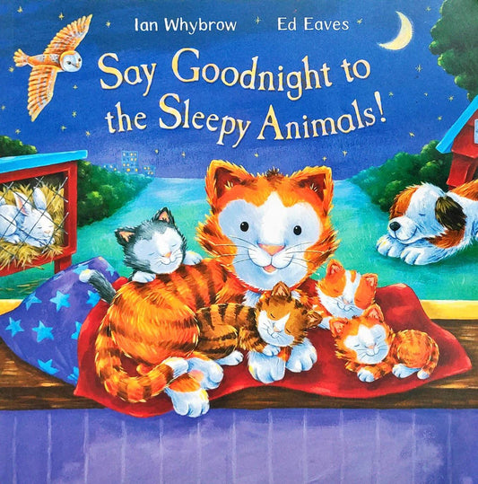 Say Goodnight to the Sleepy Animals!