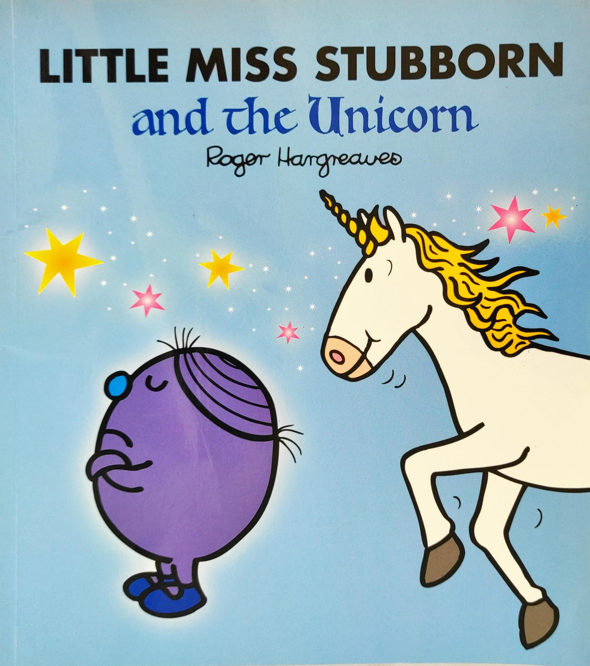 Little Miss Stubborn and the Unicorn