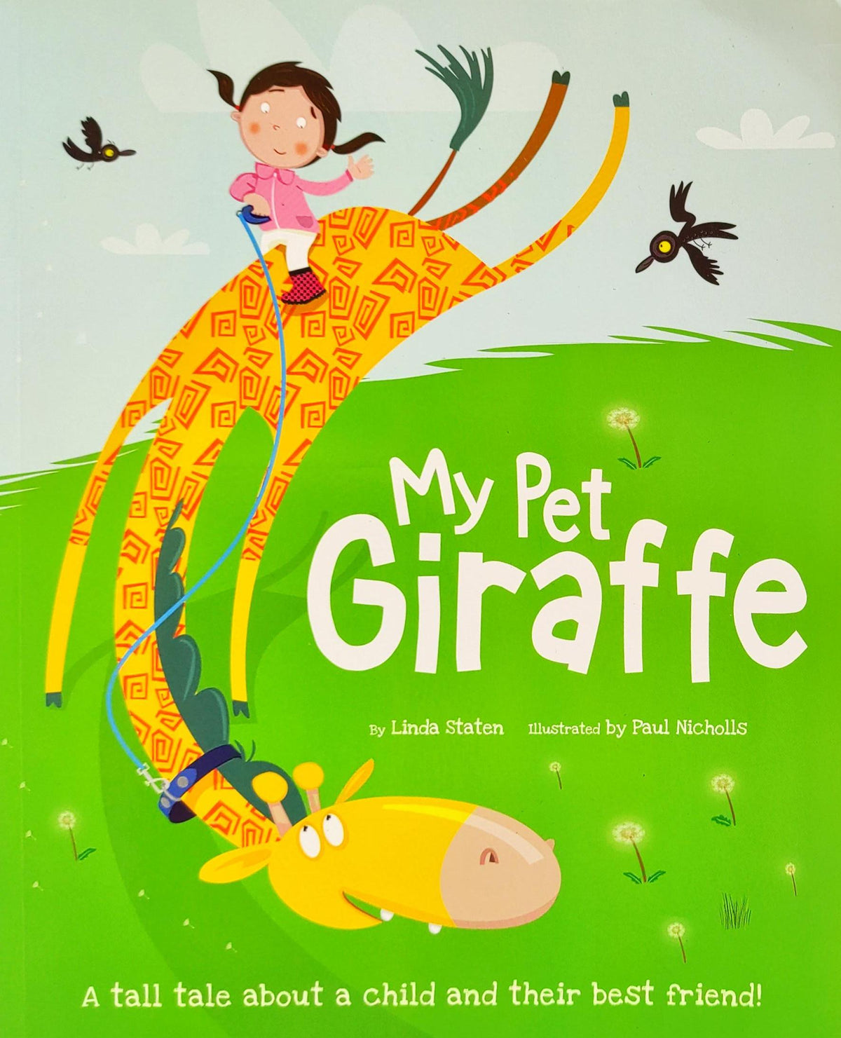 My Pet Giraffe