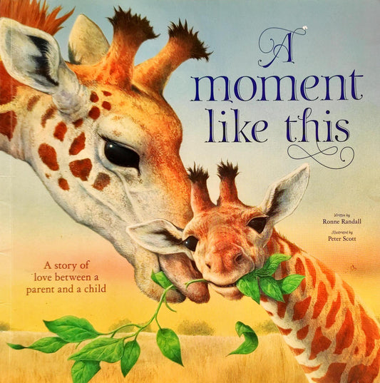 A Moment Like This