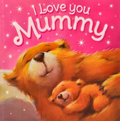 I Love You Mummy