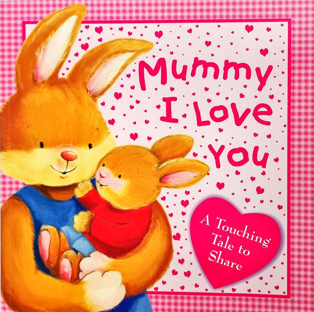 Mummy I Love You