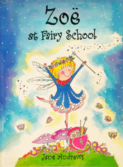 Zoe at Fairy School