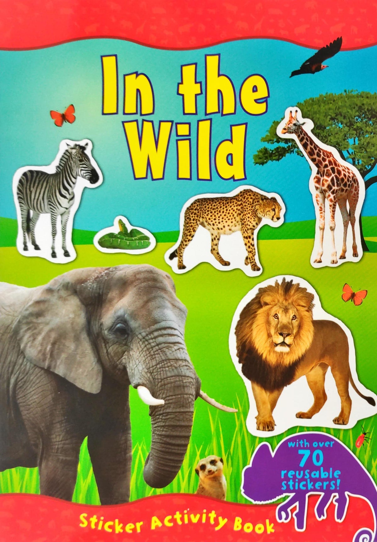 In the Wild (With Over 70 Stickers)