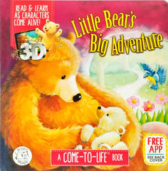 Little Bears Big Adventure (A Come to Life Book)