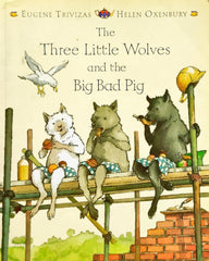 The Three Little Wolves and the Big Bad Pig