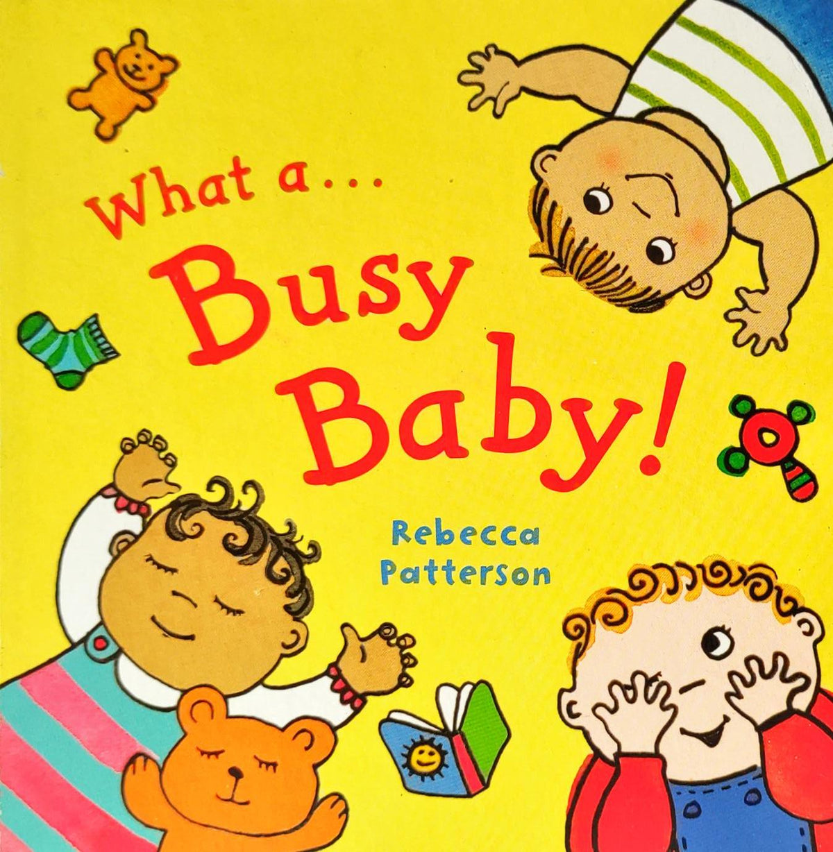 What a Busy Baby!