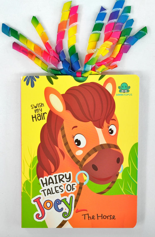 Hairy Tales of Joey The Horse (Swish My Hair)
