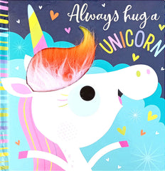 Always hug a Unicorn