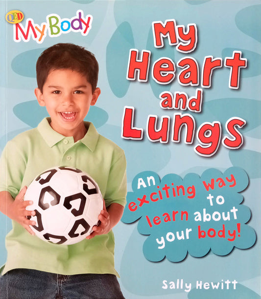 My Heart and Lungs