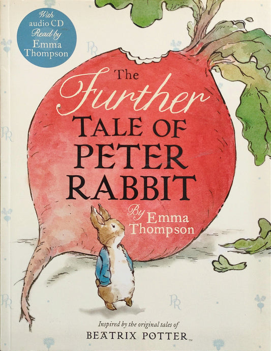 The Further tale of Peter Rabbit