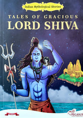 Tales of Gracious Lord Shiva