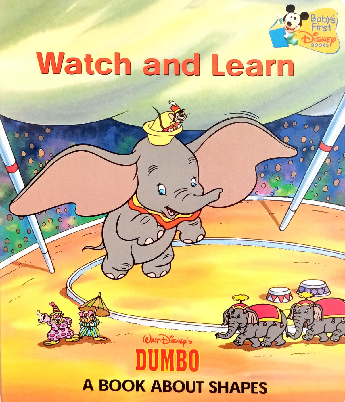 Watch and Learn (Dumbo: A Book About Shapes)
