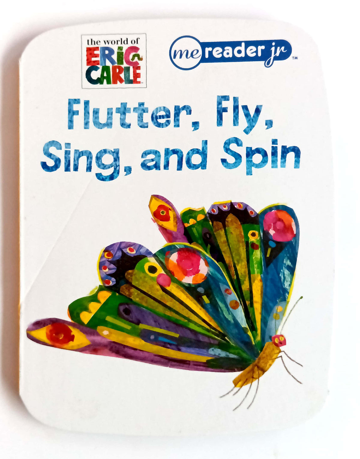 Flutter, Fly, Sing, and Spin (Eric Carle)