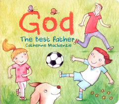 God: The Best Father